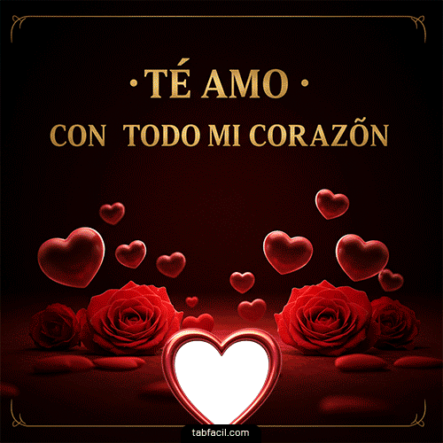 Gif Te amo con todo mi corazón