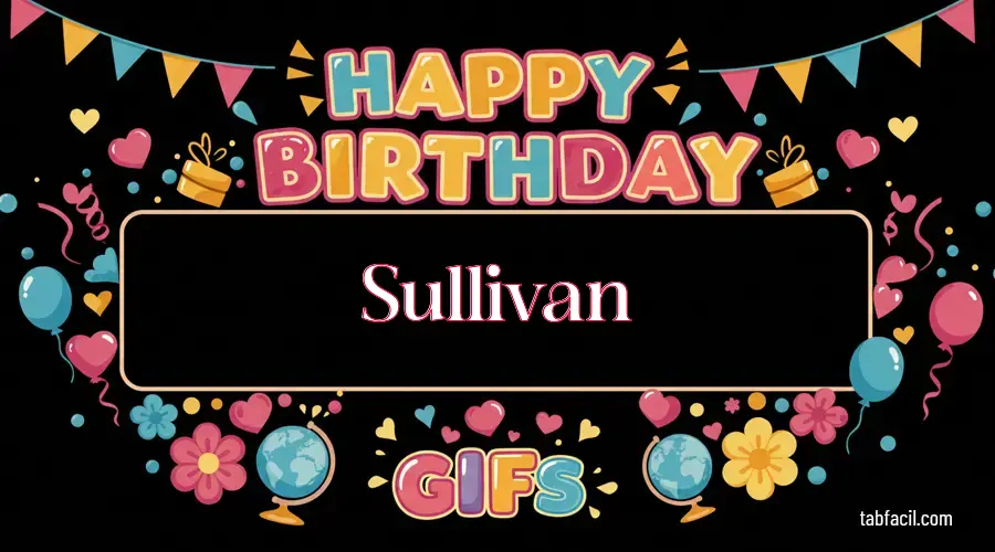 Feliz Cumpleaños Sullivan
